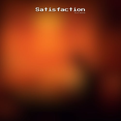 Satisfaction