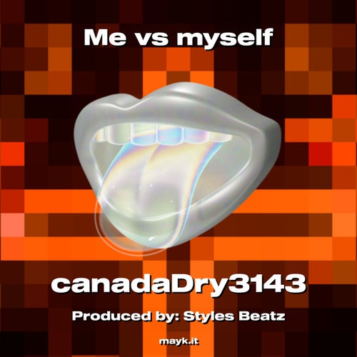 Me vs myself
