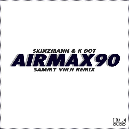 Air Max 90 (feat. K Dot)