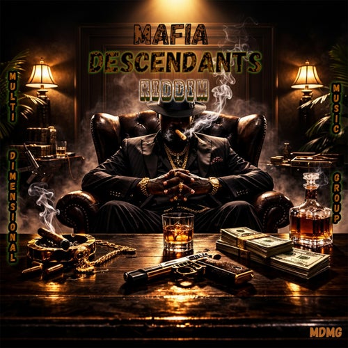 Mafia Descendants Riddim