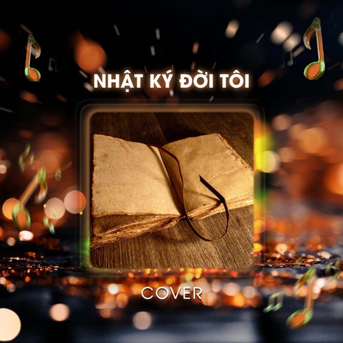 Nhật Ký Đời Tôi (Cover)