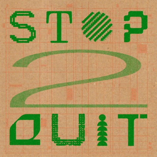 Stop 2 Quit