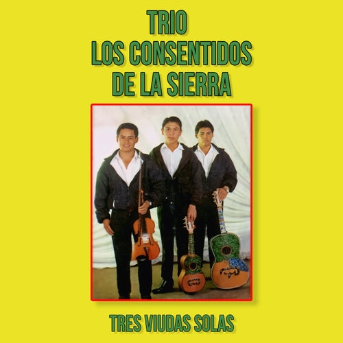 Tres Viudas Solas