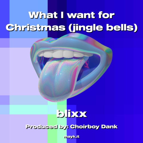 What I want for Christmas (jingle bells)