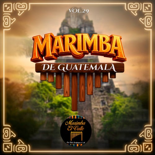 Marimba de Guatemala, Vol. 29