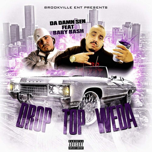 Drop Top Weda (feat. Baby Bash)