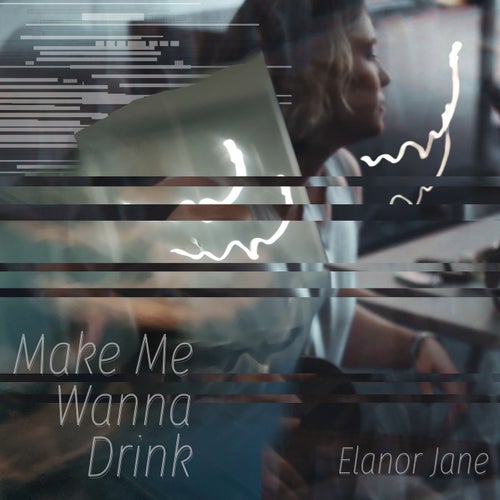 Make Me Wanna Drink