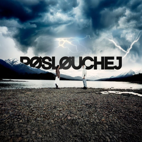 PØSLØUCHEJ