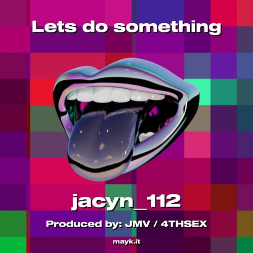 Lets do something