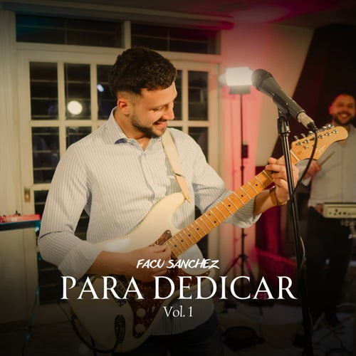 Para Dedicar, Vol. 1