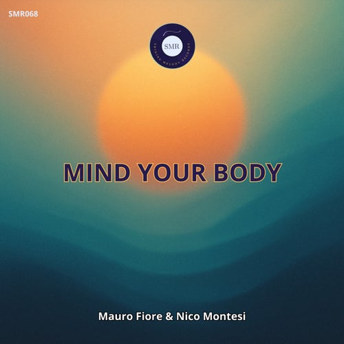 Mind your body