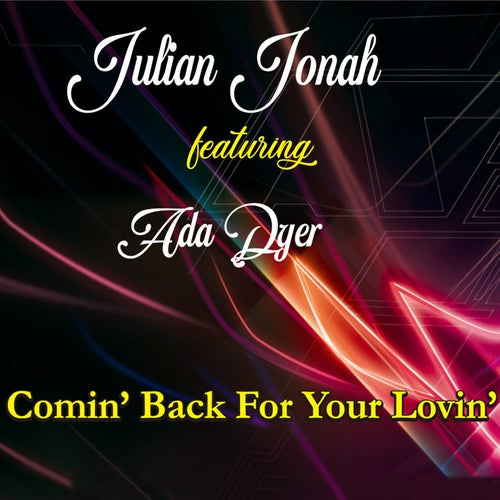 Comin' Back For Your Lovin'