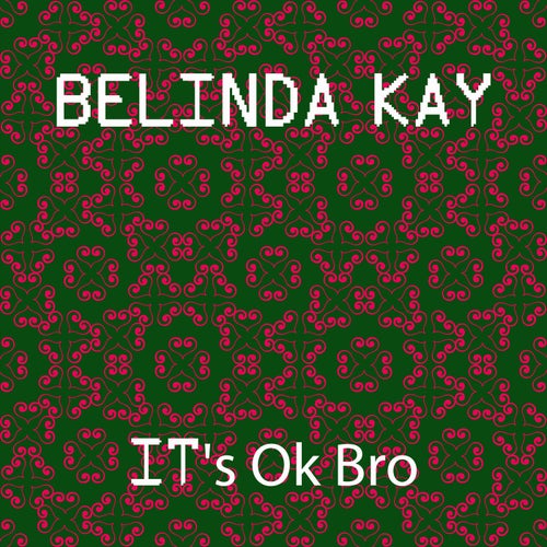 It's Ok Bro