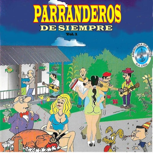 Parranderos de Siempre, Vol. 1