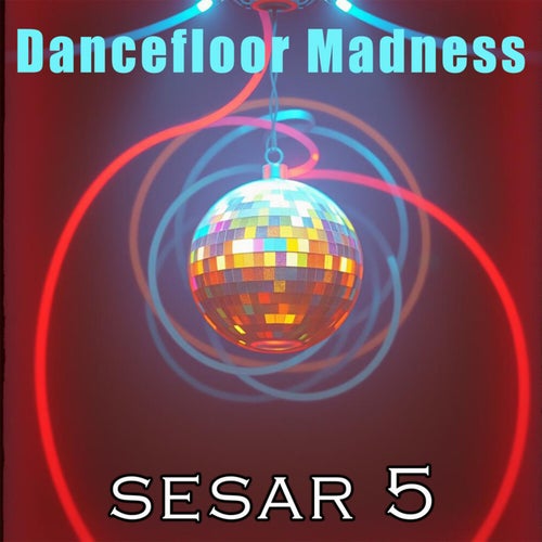 Dancefloor Madness