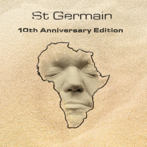 St Germain - 10th Anniversary Edition