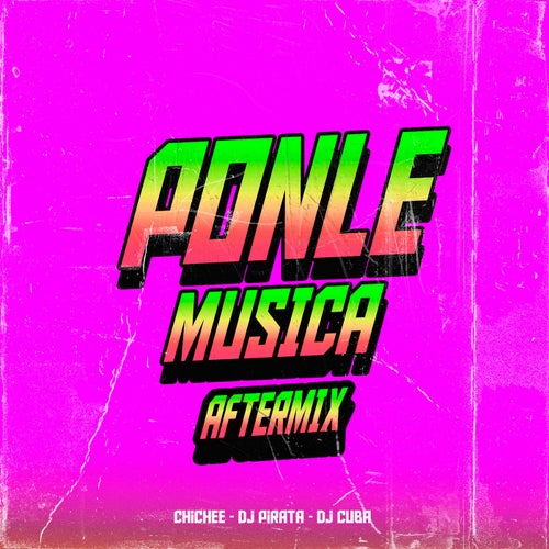Ponele Musica (Aftermix)
