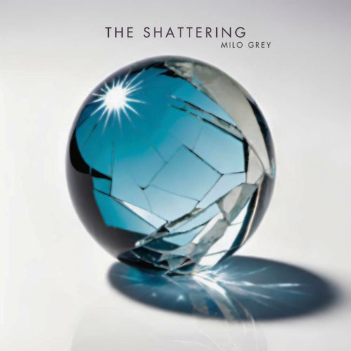 The Shattering