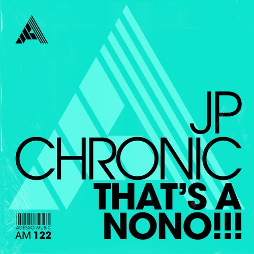 That's A NoNo!!! (Extended Mix)