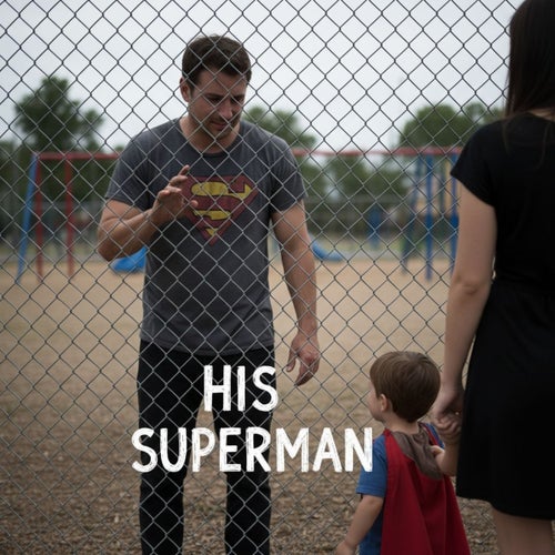 His Superman