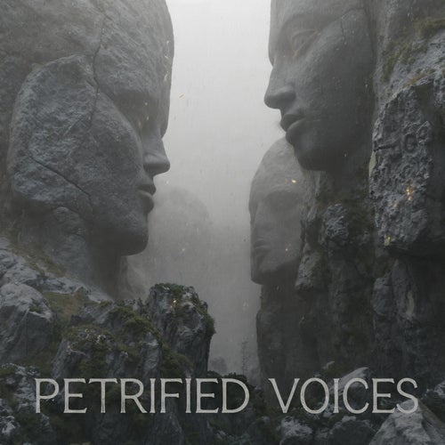 Petrified Voices