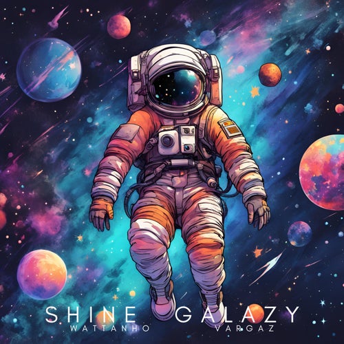 Shine Galazy (feat. Vargaz)