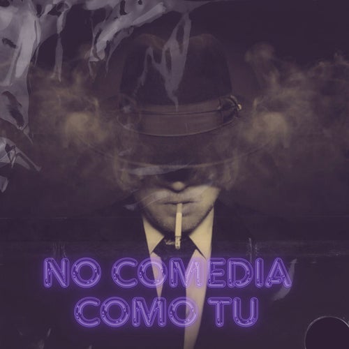 no comedia como tu