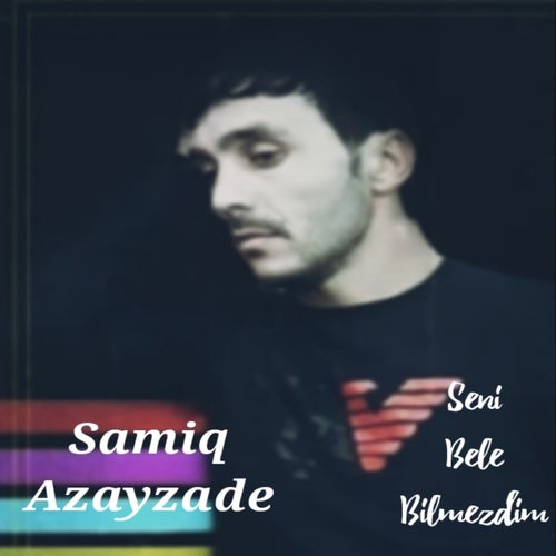 Seni Bele Bilmezdim