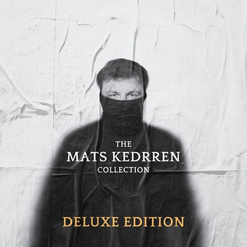 The Mats Kedrren Collection: Deluxe Edition