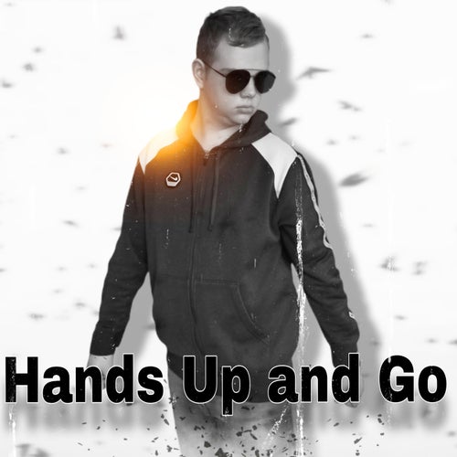 Hands Up and Go