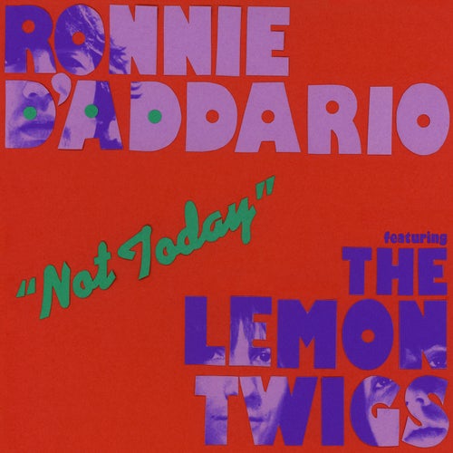 Not Today (feat. The Lemon Twigs)