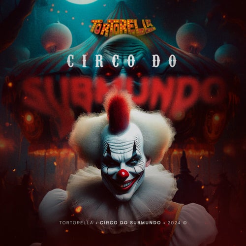 Circo Do Submundo