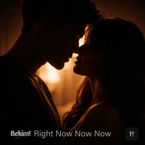 Right Now Now Now