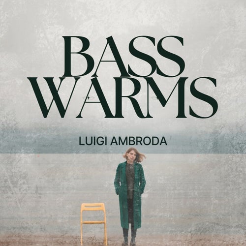 Bass Warms