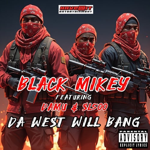 Da West Will Bang (feat. Damu & SL500)