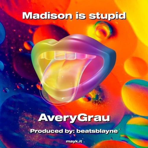 Madison is stupid