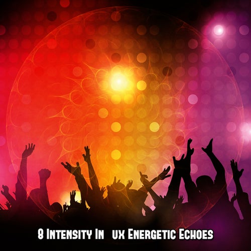 8 Intensity Influx Energetic Echoes