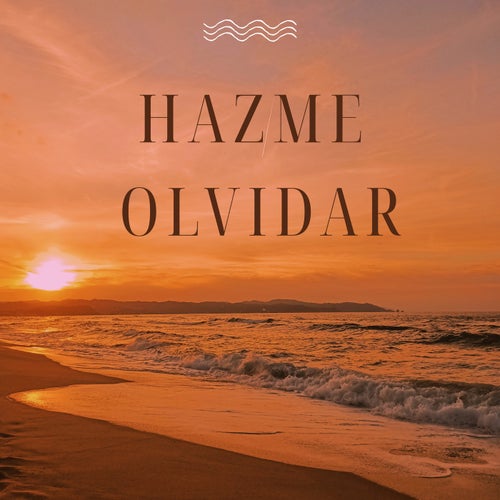 Hazme Olvidar (Remix)
