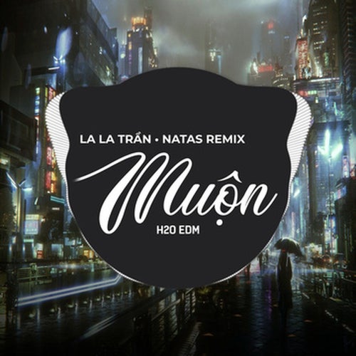 Muộn (EDM)