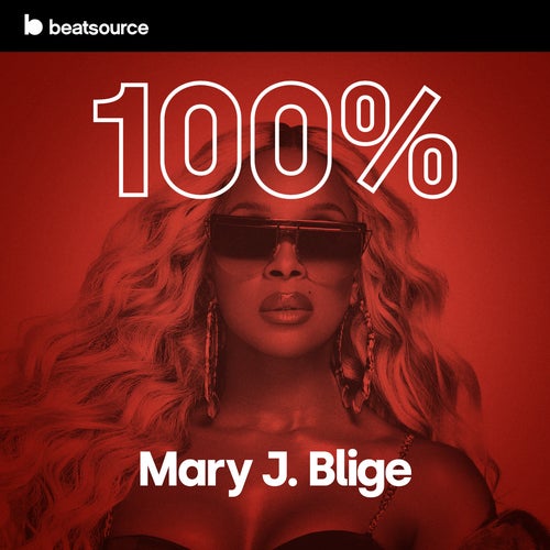 100% Mary J. Blige Album Art