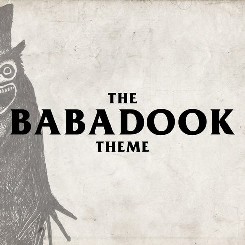 The Babadook - The Babadook Theme