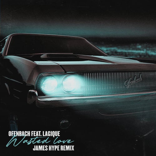 Wasted Love (feat. Lagique) (James Hype Extended & VIP Remix)