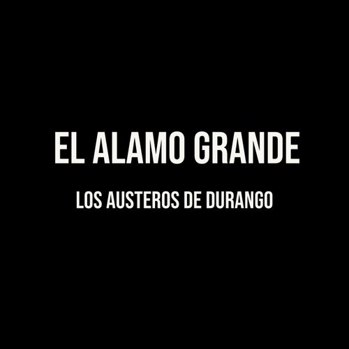 El Alamo Grande