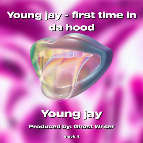 Young jay - first time in da hood