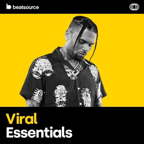 Viral Essentials playlist