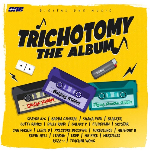 Trichotomy the Album (Sludge Riddim / Flying Roache Riddim)Baijing Riddim / )