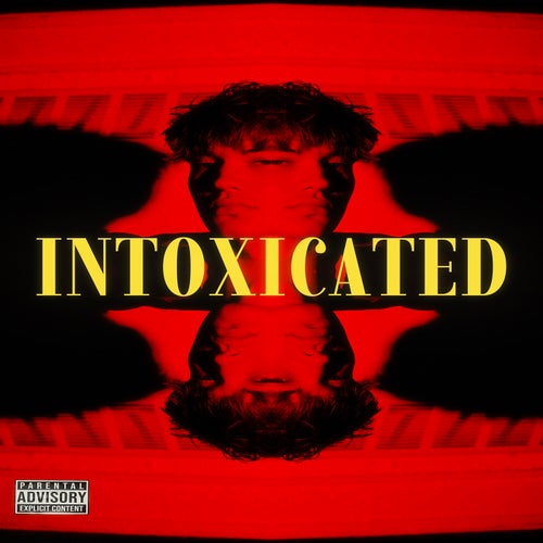 Intoxicated