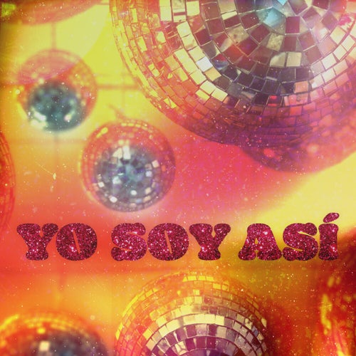 YO SOY ASí