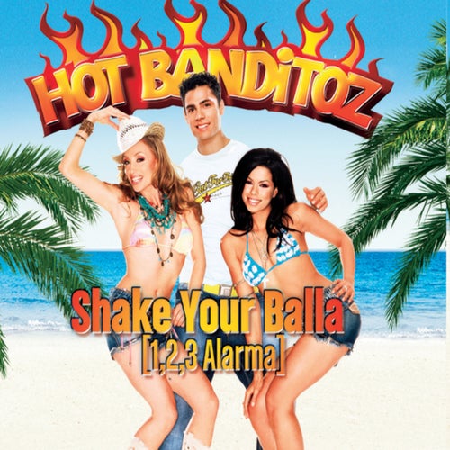Shake Your Balla (1,2,3 Alarma) (AOL Version)