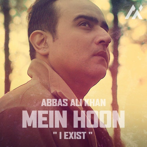 Mein Hoon "I Exist"